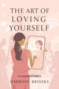 The Art of Loving Yourself