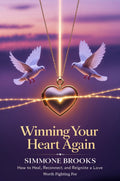 Winning Your Heart Again